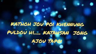 Geldan kathem thei ji poi  Kuki sad songs (Slow +Reverb)