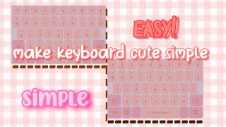 ⩩🌷keyboard cute simple🍞⩩