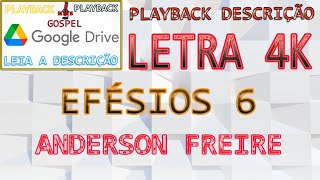 Efésios 6 | Anderson Freire | Com Letra | Legendado | 4K | playback |