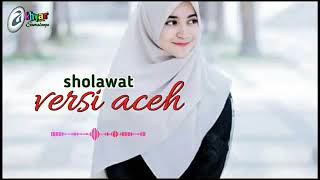 Sholawat versi Aceh paling merdu