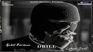 "Drill Dose (Music) - Explosive Drill Beat by Lokesh Jaat & Ankit Burman"