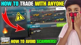 ⚡How To Trade With Anyone & How To Avoid Scammers🤬 || Drive Zone Online Gameplay Video In Hindi🔥