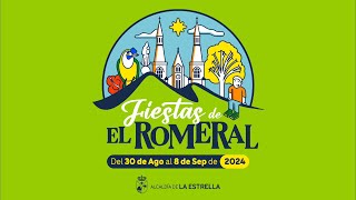 Fiestas de El Romeral - La Estrella Orgullosamente Siderense 2024 | 8 de septiembre |