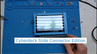 Cyberdeck slide Connector Edition