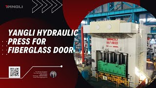 YANGLI 10000Ton Hydraulic Press For Fiberglass Door