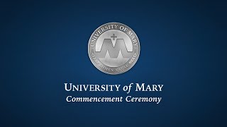 University of Mary Commencement Ceremony 2024