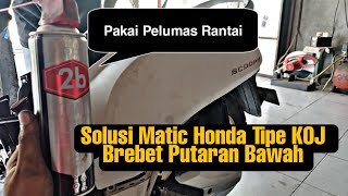 Mengatasi Matic Honda K0J Brebet Putaran Bawah