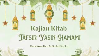 Ngaji Kitab Tafsir Yasin Hamami | Part 10