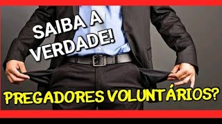 PREGADOR VOLUNTÁRIO? DESCUBRA A MALANDRAGEM. .#Igreja