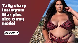 Tally sharp is British trending plus size Instagram Model Biography, outfits, weight, Height ❤️