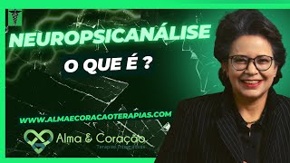 O que é Neuropsicanálise?