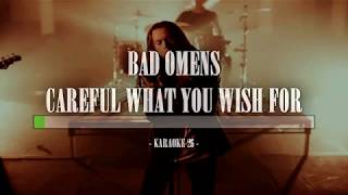 Bad Omens - Careful What You Wish For - Karaoke (26) [Original Instrumental]