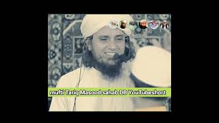 mufti Tariq Masood sahab se milane aya saudi arab se baccha Dawat-o-Tabligh YouTubeshort #shorts