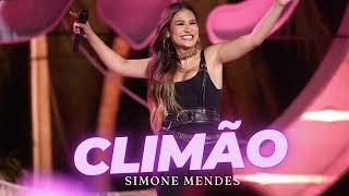 CLIMÃO - SIMONE MENDES MÚSICA NOVA 2024