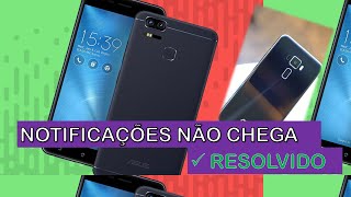 Notificações do Asus Zenfone não aparece mais 2022