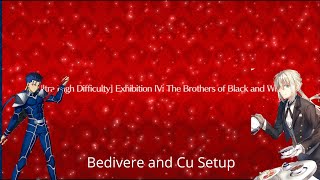 [FGO NA] Grand Nero Fest Karna and Arjuna Exhibition Quest — Bedivere and Cu Setup