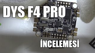 İNCELEME | DYS F4 Pro Uçuş Kontrolcüsü