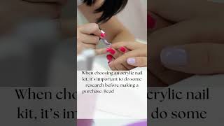 Essential Research Tips for Choosing the Best Acrylic Nail Kit