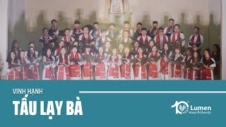 ♪ Tấu Lạy Bà (St: Vinh Hạnh) - Lumen Choir @ Đà Lạt