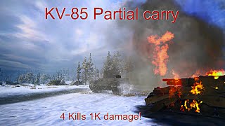 KV 85 Partial carry 4 Kills 1K Damage WoT Replay!