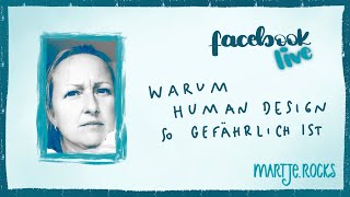 Warum Human Design so gefährlich ist // facebook live