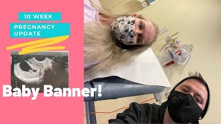 Baby Banner 10 week Pregnancy update