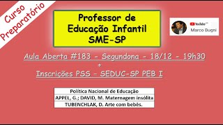 Aula Aberta #183 -  Curso PEI-SME-SP + Inscrições PSS - SEDUC-SP PEB-I