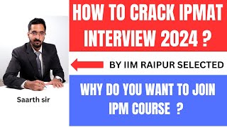 IPMAT interview preparation 2024 | IPMAT 2024 mock interview preparation | IPMAT interview coaching