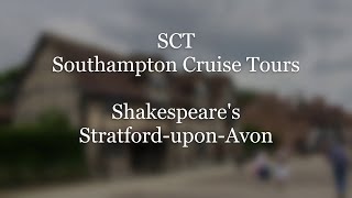 Southampton Cruise Tours Shakespeare's Stratford upon Avon