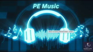 Upbeat Music for PE