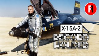 X-15A-2 | Record Holder | Undisputed