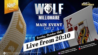 🏆 Tag 2 des €350 WOLF Millionaire Main Event live aus dem King's Resort 👑 - ️🎙️ Stefan Hachmeister