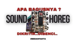 Sound Horeg: Tradisi, Tren atau Teror kuping? apa bagusnya?