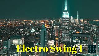 🎷 Oliver Fry - Electro Swing Journey - Part 1 | 1 Hour of Original Music 🎷