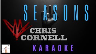 Chris Cornell  -  Seasons  (Karaoke)