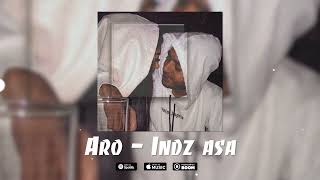 Aro - Indz Asa // PREMIERE 2022