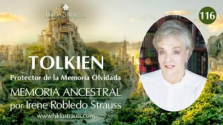 Tolkien Protector de la Memoria Olvidada