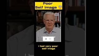 Bob proctor on low self esteem 😨🤢🥵