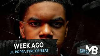 {FREE} Lil Poppa x NBA YongBoy Type Beat 2021 "Week Ago" | @MikeBeatzcom x @SlinkoGotBeatz | 2021