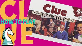 How to Play Clue