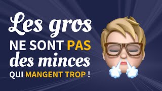 [Perte de poids] Les Gros ne sont pas des minces qui mangent trop : comprendre son métabolisme.