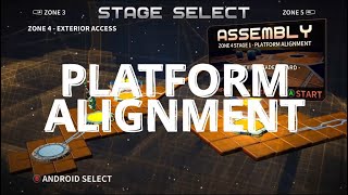 Zone 4 - Stage 1: ASSEMBLY S+ (Holly) -Assault Android Cactus-