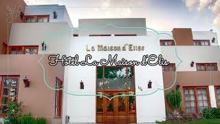 Hotel La Maison d'Elise - Arequipa - Perú