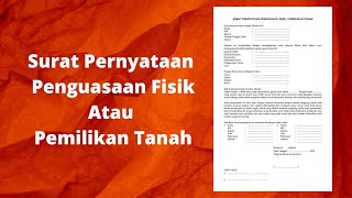 Surat Pernyataan Penguasaan Fisik / Pemilikan Tanah