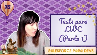 CAP15 - Dynamic forms, Tests para LWC con Jest