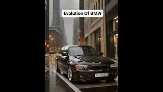 BMW evolution