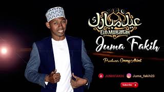 Eid mubarak-Ust Juma Fakih (Official Audio)2020