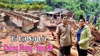 THIỆT HẠI SAU TRẬN LŨ SẠT LỞ LỊCH SỬ TẠI CHIỀNG PHUNG SÔNG MÃ