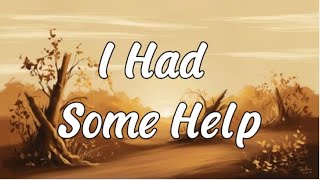 Post Malone & Morgan Wallen - I Had Some Help (Lyrics) #lyrics #song #music