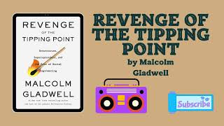 Revenge of the Tipping Point Author by Malcolm Gladwell  |  Audiobook | Book Reading 📖